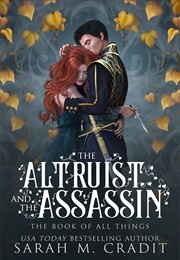 The Altruist and the Assassin (Sarah M. Cradit)