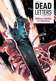 Dead Letters Vol. 2 (Christopher Sebela)