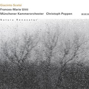 Natura Renovatur (Giacinto Scelsi, 2006)