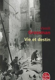 Vie Et Destin (Vasily Grossman)
