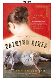 The Painted Girls (2012) (Cathy Marie Buchanan)