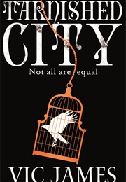 Tarnished City (Vic James)