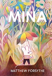 Mina (Matthew Forsythe)
