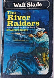 The River Raiders (Bradford Scott)