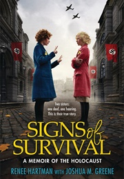 Signs of Survival: A Memoir of the Holocaust (Renee Hartman,)