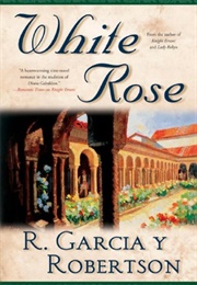 White Rose (R Garcia Y Robertson)