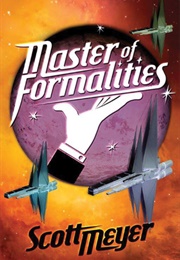 Master of Formalities (Scott Meyer)