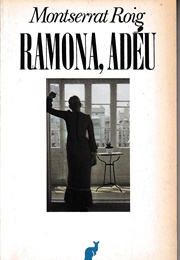 Ramona, Adéu (Montserrat Roig)