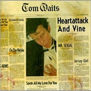 Heartattack and Vine - Tom Waits