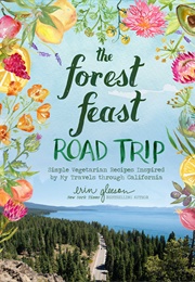 The Forest Feast Road Trip (Erin Gleeson)