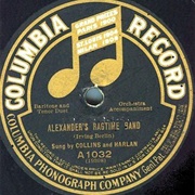 Arthur Collins - Alexander's Ragtime Band