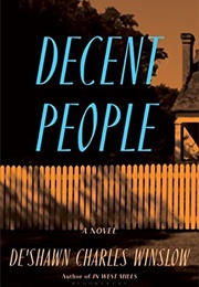 Decent People (De'shawn Charles Winslow)