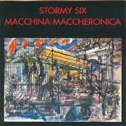 Stormy Six - MacChina MacCheronica