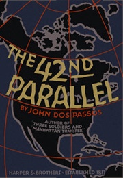 The 42nd Parallel (John Dos Passos)