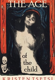 The Age of the Child (Kristen J. Tsetsi)