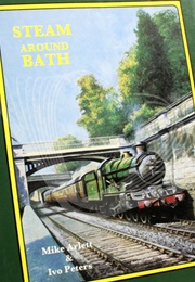 Steam Around Bath (Mike Arlett & Ivo Peters)