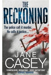 The Reckoning (Maeve Kerrigan, #2) (Jane Casey)