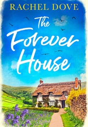 The Forever House (Rachel Dove)