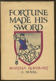 Fortune Made His Sword (Martha Roffheart)