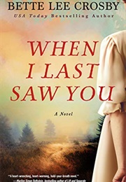 When I Last Saw You (Bette Lee Crosby)