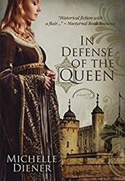 In Defense of the Queen (Michelle Diener)