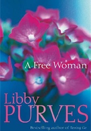 A Free Woman (Libby Purves)