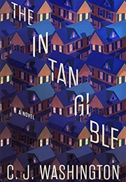The Intangible (C.J. Washington)