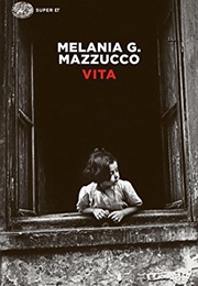 Vita (Melania G. Mazzucco)