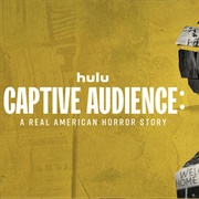 Captive Audience