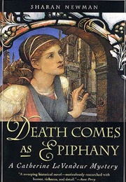 Death Comes as Epiphany (Sharan Newman)