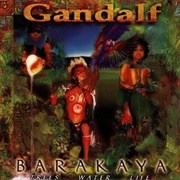 Gandalf - Barakaya - Trees Water Life