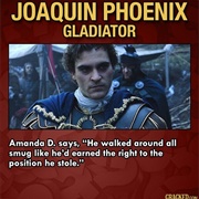 Joaquin Phoenix - Gladiator