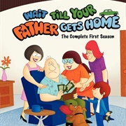 Wait Till Your Father Gets Home