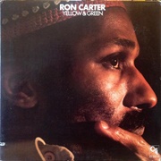 Ron Carter - Yellow and Green - CTI 6064 S1
