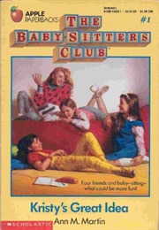 The Baby-Sitters Club (Ann M. Martin)