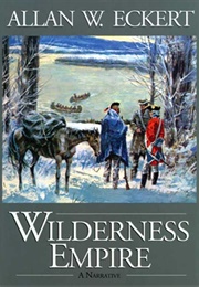 Wilderness Empire (Allan W. Eckert)