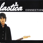 "Connection" - Elastica