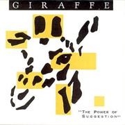 Giraffe - The Power of Suggestion