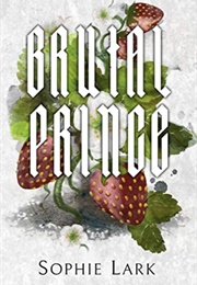 Brutal Prince (Brutal Birthright 1) (Sophie Lark)