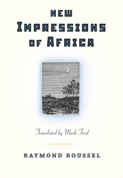 New Impressions of Africa (Raymond Roussel)