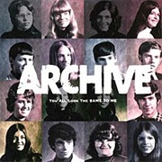 Archive - You All Look the Same to Me