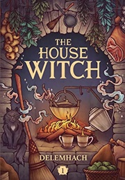The House Witch (Delemhach)