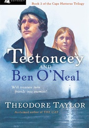 Teetoncey and Ben O'Neal (Theodore Taylor)
