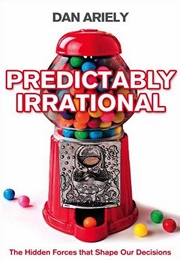 Predictably Irrational (Dan Ariely)