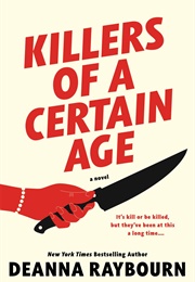 Killers of a Certain Age (Deanna Raybourn)