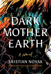Dark Mother Earth (Kristian Novak)