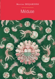 Méduse (Martine Desjardins)
