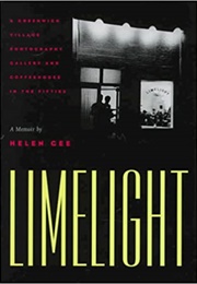 Limelight: A Greenwich Village Photography Gallery and Coffeehouse (Helen Gee)