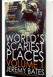 The World's Scariest Places (Jeremy  Bates)