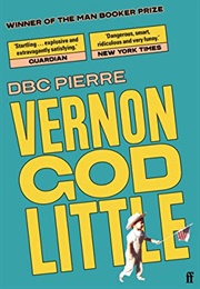 Vernon God Little (D.B.C. Pierre)